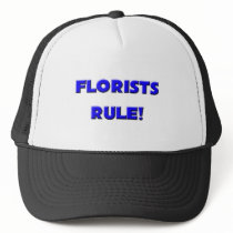 Florists Rule! hats