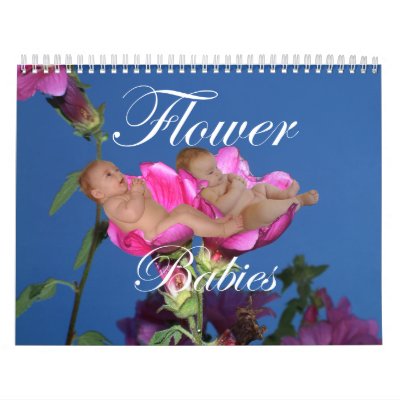 Flower Babies Calendar Flower Babies Calendar
