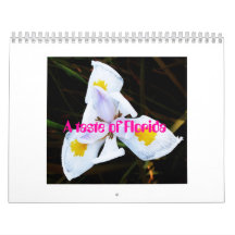 Flower Florida, A taste of Florida Wall Calendars