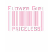 Flower Girl Priceless t-shirts