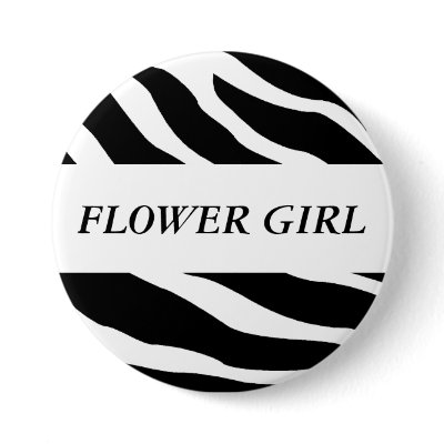 Flower Girl Zebra Wedding Button