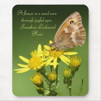 Flower is a Weed Butterfly Mousepad zazzle_mousepad