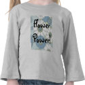 Flower Power! t-shirts