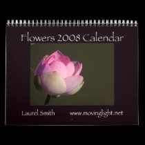 Flowers 2008 Calendar by MovingLight Flowers 2008 Calendar