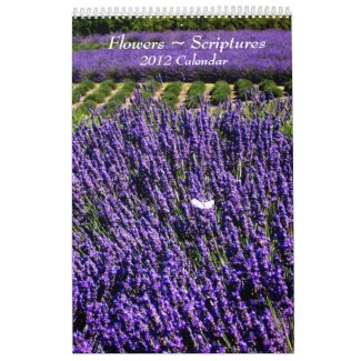 Flowers 2012 Scripture Calendar calendar