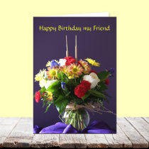 Flowers Birthday Card for Friend by KathyHenis Flowers Birthday Card for Friend