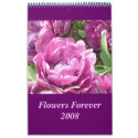 "Flowers Forever 2008" calendar by write2chinu "Flowers Forever 2008" calendar