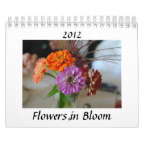 Flowers in Bloom 2012 Calendar