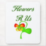 Flowers R Us Mousepad