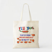 Flu Bug NO FRIEND Tote Bag