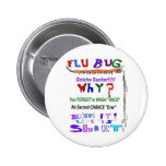 Flu Bug WHY buttons