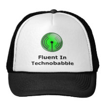 Fluent In Technobabble Trucker Hats