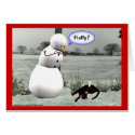 "FluffY?" Funny Snowman Christmas Greeting Cards by sexyshirts2 "FluffY?" Funny Snowman Christmas Greeting Cards