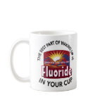 Fluoride in Your Cup Coffee Mugs