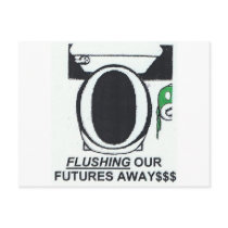 FLUSHING OUR FUTURES AWAY postcards