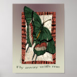 Fly Away with me freedom butterfly poster