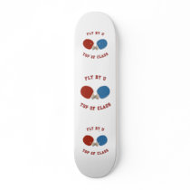 Fly By University Ping Pong Custom Skateboard
