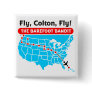 Fly, Colton, Fly button