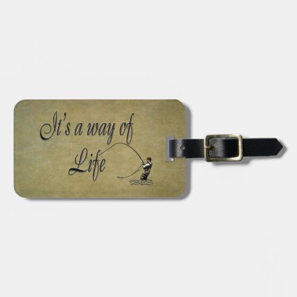 Fly-fishing - It's a Way of Life Travel Bag Tag