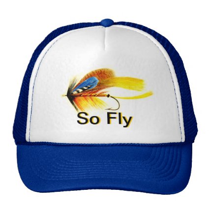 Fly Fishing Lure - So Fly Trucker Hat