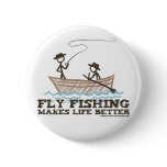 Fly Fishing Makes Life Better