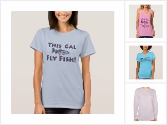 Fly Fishing T-Shirts for Her