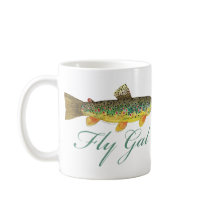 "Fly Gal" - Fly Tying, Fly Fishing mugs by TroutWhiskers "Fly Gal" - Fly Tying, Fly Fishing mugs