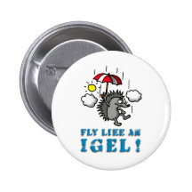 fly like at hedgehogs pinback buttons