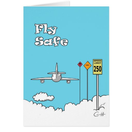 "Fly Safe" Greeting Card