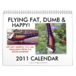 FLYING FAT, DUMB &, HAPPY HELICOPTER CALENDAR