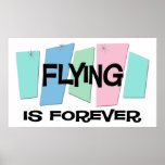 Flying Is Forever posters