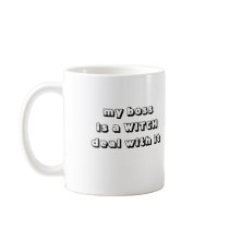 flying monkey, my boss is a WITCH deal with it Coffee Mugs