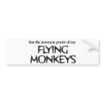 Flying Monkeys bumper stickers by alternateworlds Flying Monkeys bumper stickers