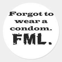 FML Condom Round Stickers