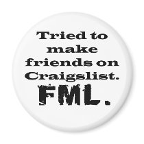 FML Craigslist Magnet