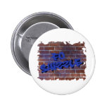 fo shizzle graffiti  design buttons