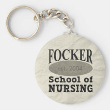 Focker School of Nursing Key Chains