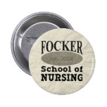 Focker School of Nursing buttons