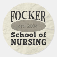 Focker School of Nursing Sticker