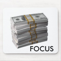 Focus on Money mousepads by Obama_Money_Stimulus Focus on Money mousepads