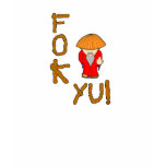 Fok Yu! t-shirts Fok Yu! t-shirts