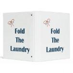 Fold The Laundry Reminders 3 Ring Binder