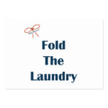 Fold The Laundry Reminders Business Card
