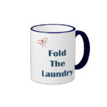 Fold The Laundry Reminders Mugs