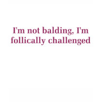 Folically Challenged Tee t-shirts