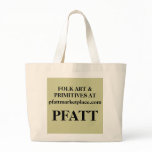 FOLK ART &PRIMITIVES ATpfattmarketplace.com, PFATT bags