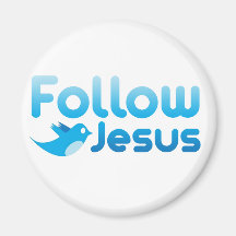 Follow Jesus Christ Twitter Humor Fridge Magnet