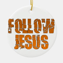 Follow Jesus Christian Ornament