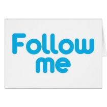 Follow Me cards by FunnySillyShirts Follow Me cards