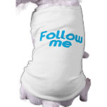 Follow Me Pet Tee